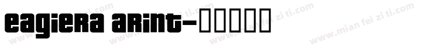 eagiera arint字体转换